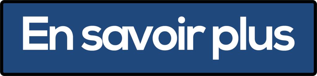 Bouton En Savoir plus